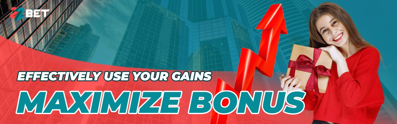 How to Use the 22bet Bonus Effectively